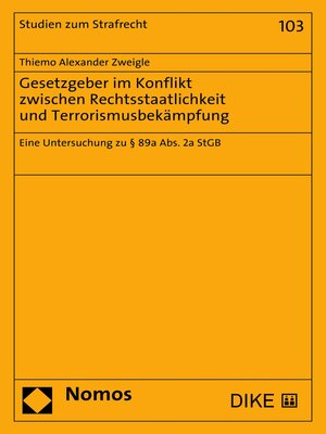 cover image of Gesetzgeber im Konflikt zwischen Rechtsstaatlichkeit und Terrorismusbekämpfung